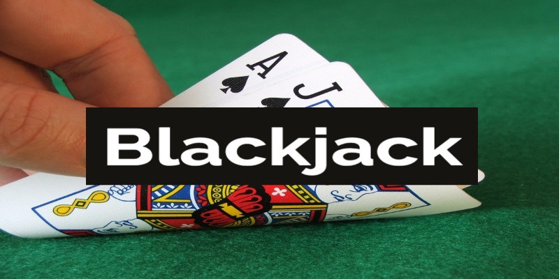 Các mẹo chơi Blackjack thắng đậm như cao thủ