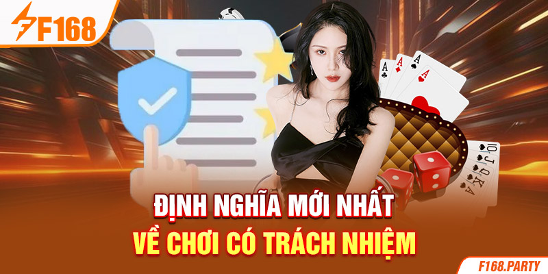 Định nghĩa mới nhất về chơi có trách nhiệm