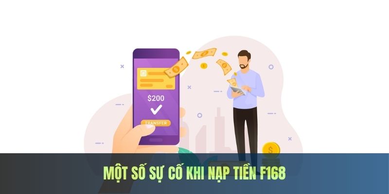 Sự cố khi thực hiện nạp tiền F168