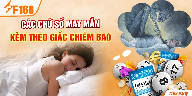 Các chữ số may mắn kèm theo giấc chiêm bao